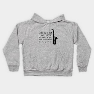 Life Like Jazz - George Gershwin Kids Hoodie